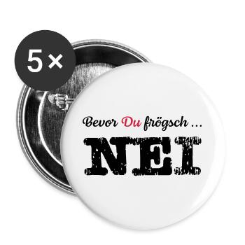 Nei | Schweizerdeutsch | Schweiz | Frau Kinder - Buttons groß 56 mm (5er Pack) - Weiß - Vorne