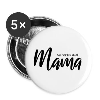 Mama - ich hab die beste - Buttons groß 56 mm (5er Pack) - Weiß - Vorne