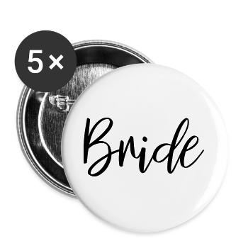 Bride, Braut Hochzeit JGA - Buttons groß 56 mm (5er Pack) - Weiß - Vorne