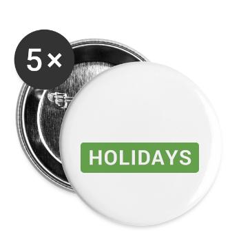 Ich hasse Feiertage - Buttons groß 56 mm (5er Pack) - Weiß - Vorne