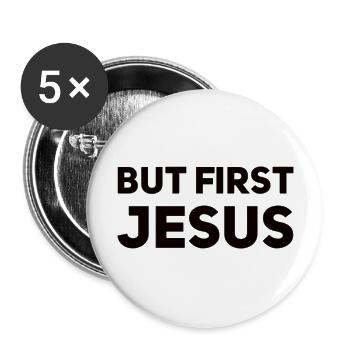 But First Jesus - Buttons large 2.2''/56 mm (5-pack) - white - Front