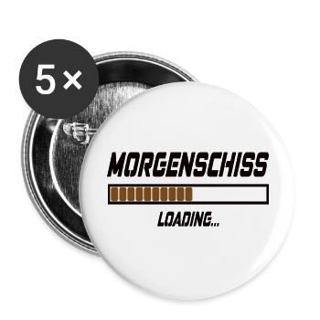 Morgenschiss Loading... - Buttons groß 56 mm (5er Pack) - Weiß - Vorne