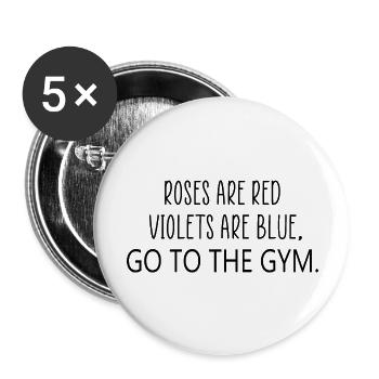 Rosen sind rot Gym Zitat - Buttons groß 56 mm (5er Pack) - Weiß - Vorne