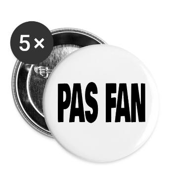 pas fan - Lot de 5 grands badges (56 mm) - blanc - Devant