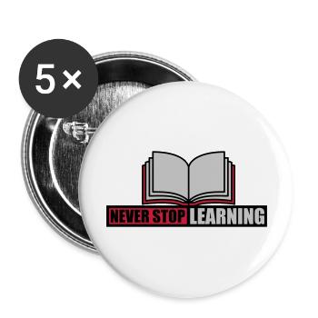 never stop learning Zitat - Buttons groß 56 mm (5er Pack) - Weiß - Vorne