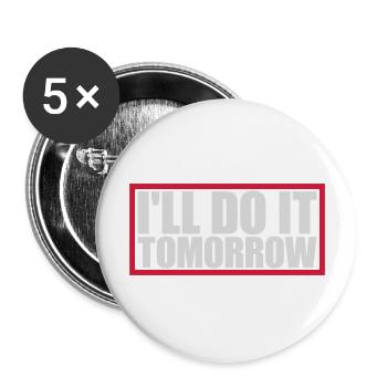 Citation de Do It Tomorrow - Lot de 5 grands badges (56 mm) - blanc - Devant