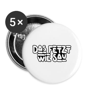 Das fetzt! - Buttons groß 56 mm (5er Pack) - Weiß - Vorne