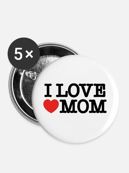 Ich liebe Mama - Buttons groß 56 mm (5er Pack) - Weiß