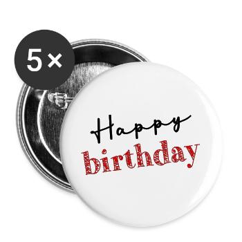 HAPPY BIRTHDAY. JOYEUX ANNIVERSAIRE. ANNIVERSAIRE. - Lot de 5 grands badges (56 mm) - blanc - Devant