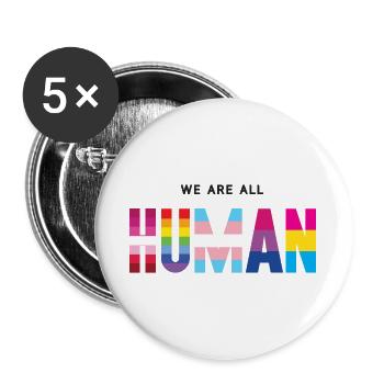 Pride Month LGBT - We Are All Human - Buttons large 2.2''/56 mm (5-pack) - white - Front
