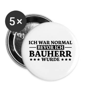 Bauherr Spruch Richtfest Hausbau Geschenk Bauherr - Buttons groß 56 mm (5er Pack) - Weiß - Vorne