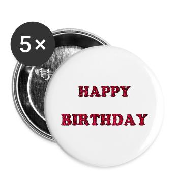 JOYEUX ANNIVERSAIRE. HAPPY BIRTHDAY. ANNIVERSAIRE. - Lot de 5 grands badges (56 mm) - blanc - Devant
