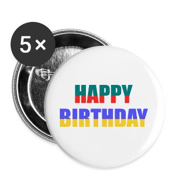 ANNIVERSARY. HAPPY BIRTHDAY. HAPPY BIRTHDAY. - Buttons large 2.2''/56 mm (5-pack) - white - Front