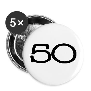 50. 50 ANS. 50e ANNIVERSAIRE. ANNIVERSAIRE 50 ANS. - Lot de 5 grands badges (56 mm) - blanc - Devant