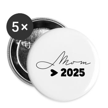 Mom 2025 - Buttons groß 56 mm (5er Pack) - Weiß - Vorne
