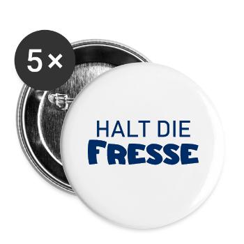 Halt die Fresse - Cooler Spruch - Schweigen - Buttons groß 56 mm (5er Pack) - Weiß - Vorne