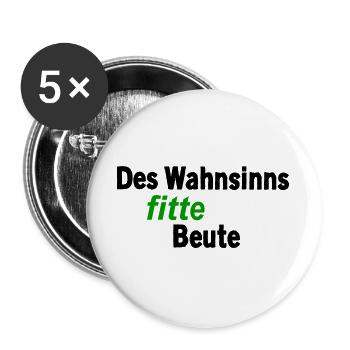 Wahnsinns fitte Beute - Buttons groß 56 mm (5er Pack) - Weiß - Vorne
