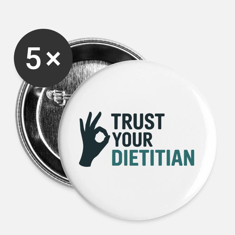 Trust Your Dietitian Professional Expert Guidance  - Buttons large 2.2''/56 mm (5-pack) - white