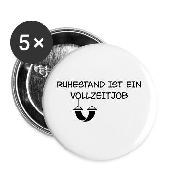 Retirement is a full-time job - Buttons large 2.2''/56 mm (5-pack) - white - Front