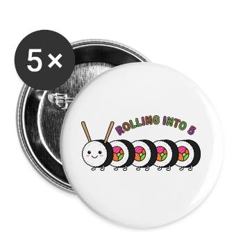 Rolling Into 5 Sushi Birthday - Buttons large 2.2''/56 mm (5-pack) - white - Front