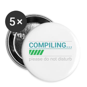 Funny Programmer T-Shirt - Compiling Please - Buttons large 2.2''/56 mm (5-pack) - white - Front