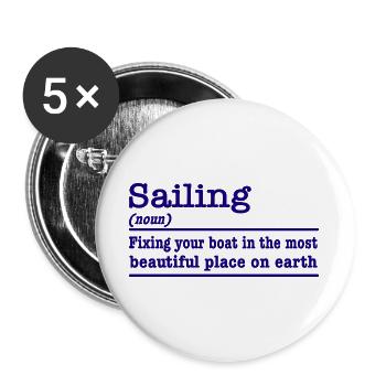 Segeln lustiger Spruch für Segler - Buttons groß 56 mm (5er Pack) - Weiß - Vorne