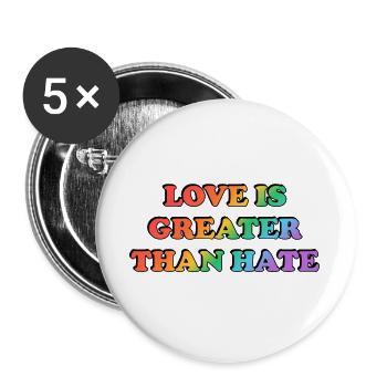 Love Is Greater Than Hate Rainbow - Buttons large 2.2''/56 mm (5-pack) - white - Front