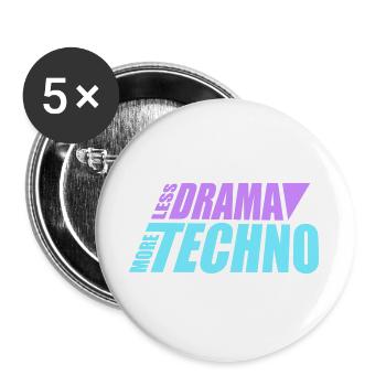 Less drama more techno Spruch Party Rave Logo Text - Buttons groß 56 mm (5er Pack) - Weiß - Vorne