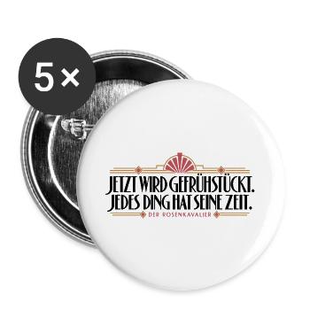 Rosenkavalier - Jetzt wird gefrühstückt - Buttons groß 56 mm (5er Pack) - Weiß - Vorne