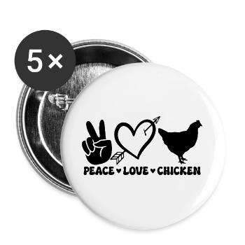 Peace Love Chicken - Buttons groß 56 mm (5er Pack) - Weiß - Vorne