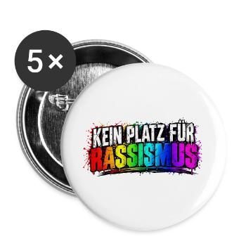 Kein Platz für Rassismus - Buttons groß 56 mm (5er Pack) - Weiß - Vorne