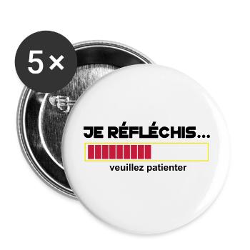 JE Réfléchis,drôle,citations,humour,formes - Lot de 5 grands badges (56 mm) - blanc - Devant