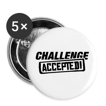 challenge_accepted_ak1 - Buttons groß 56 mm (5er Pack) - Weiß - Vorne