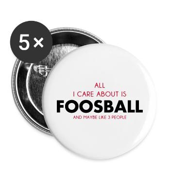 all i care about is foosball - Buttons large 2.2''/56 mm (5-pack) - white - Front