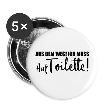 aus dem weg auf toilette design - Buttons groß 56 mm (5er Pack) - Weiß - Vorne