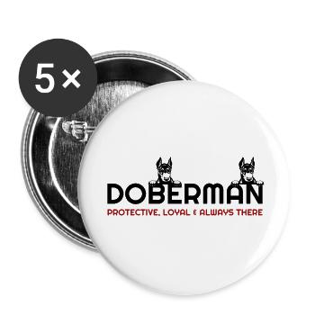 I Love Dobermans, Dobermans, Doberman Dog, dogs - Buttons large 2.2''/56 mm (5-pack) - white - Front