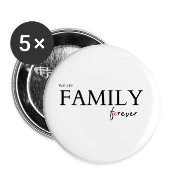 We are family forever - Lot de 5 grands badges (56 mm) - blanc - Devant