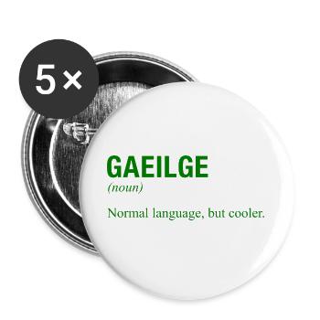 Langue irlandaise Irlande Irlande Irisch - Lot de 5 grands badges (56 mm) - blanc - Devant