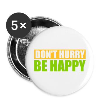 Ne vous dépêchez pas d’être heureux - Lot de 5 grands badges (56 mm) - blanc - Devant