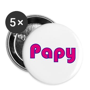 PAPY. FÊTE DES PÈRES. BONNE FÊTE PAPY. JE T'AIME. - Lot de 5 grands badges (56 mm) - blanc - Devant