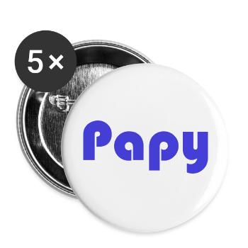 PAPY. FÊTE DES PÈRES. BONNE FÊTE PAPY. JE T'AIME. - Lot de 5 grands badges (56 mm) - blanc - Devant