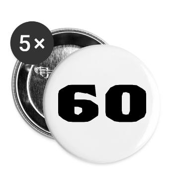60. 60 YEARS. 60th ANNIVERSARY. 60TH BIRTHDAY. - Buttons large 2.2''/56 mm (5-pack) - white - Front