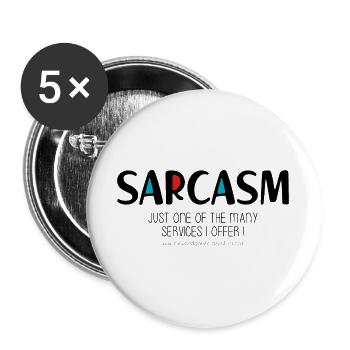 Sarkasmus - Buttons groß 56 mm (5er Pack) - Weiß - Vorne