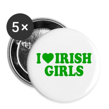 I love irish girls - Buttons groß 56 mm (5er Pack) - Weiß - Vorne