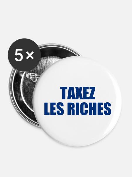Besteuerung der Reichen - Buttons groß 56 mm (5er Pack) - Weiß