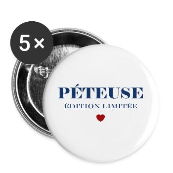 PÉTEUSE Édition Limitée Bleu - Lot de 5 grands badges (56 mm) - blanc - Devant