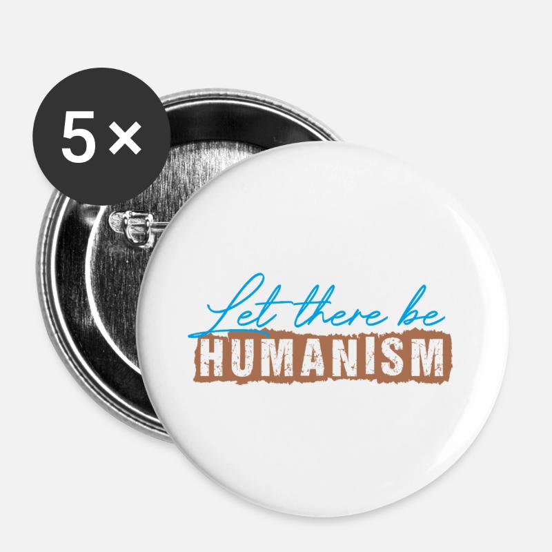 Let There Be Humanism - Buttons large 2.2''/56 mm (5-pack) - white