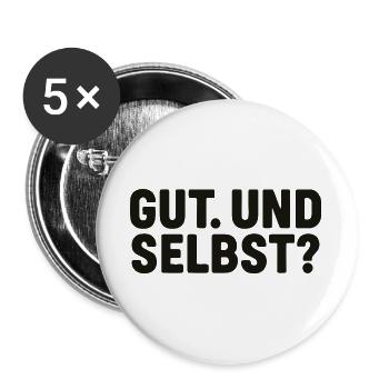 GUT. UND SELBST? Typografie-Frage - Buttons groß 56 mm (5er Pack) - Weiß - Vorne