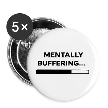 MENTALLY BUFFERING... | Minimal Loading Bar Design - Buttons large 2.2''/56 mm (5-pack) - white - Front
