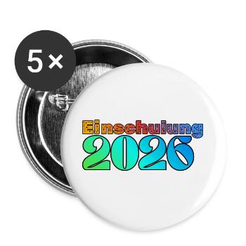 Einschulung 2026 - Erster Schultag! - Buttons groß 56 mm (5er Pack) - Weiß - Vorne
